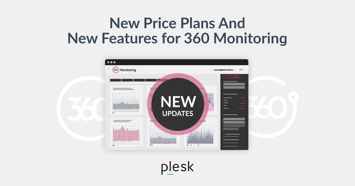 new price plans and new features for 360 monitoring